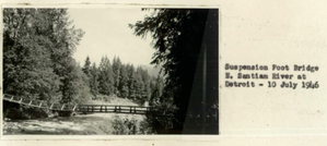 Suspension Foot Bridge N. Santiam River at Detroit